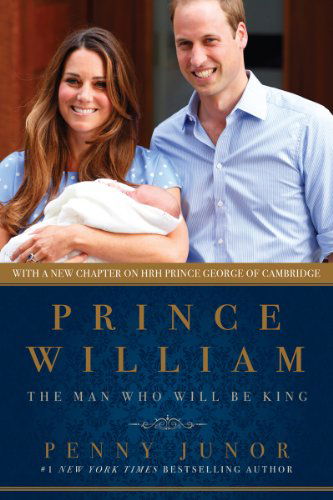 Cover for Penny Junor · Prince William: the Man Who Will Be King (Pocketbok) (2013)