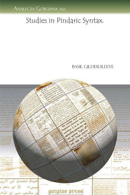 Cover for Basil L. Gildersleeve · Studies in Pindaric Syntax. - Analecta Gorgiana (Paperback Book) (2009)