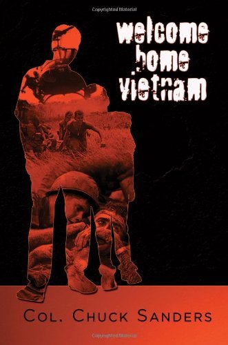 Cover for Col Chuck Sanders · Welcome Home Vietnam (Taschenbuch) (2010)