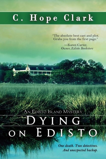 Cover for C Hope Clark · Dying on Edisto (Paperback Bog) (2019)