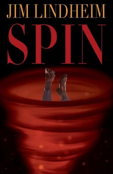 Cover for Jim Lindheim · Spin (Paperback Bog) (2018)