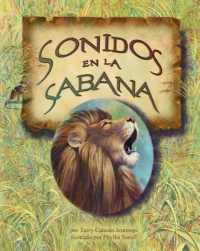 Sonidos en la sabana - Terry Catasús Jennings - Kirjat -  - 9781628556421 - torstai 10. syyskuuta 2015