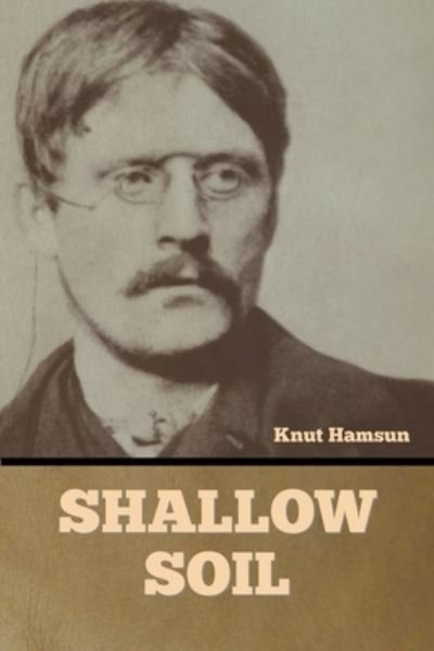 Cover for Bibliotech Press · Shallow Soil (Paperback Book) (2022)