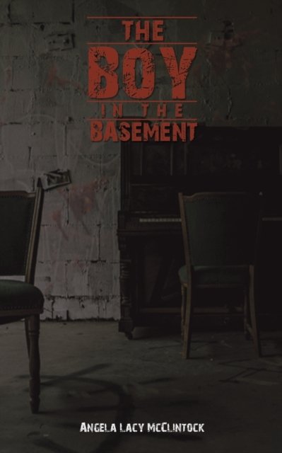 Cover for Angela Lacy McClintock · The Boy in the Basement (Pocketbok) (2023)