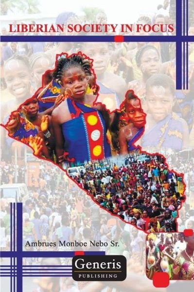 Cover for Sr Ambrues Monboe Nebo · Liberian Society in Focus (Pocketbok) (2021)