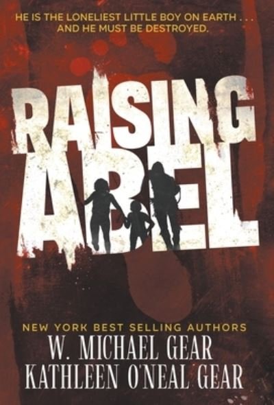 Cover for Wolfpack Publishing LLC · Raising Abel (Hardcover Book) (2022)
