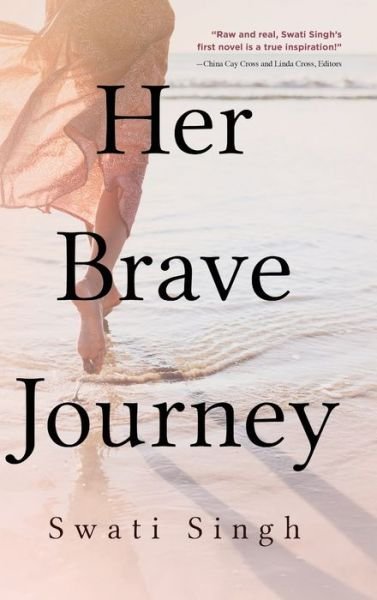 Her Brave Journey - Swati Singh - Bøger - KOEHLER BOOKS - 9781646631421 - 1. maj 2021
