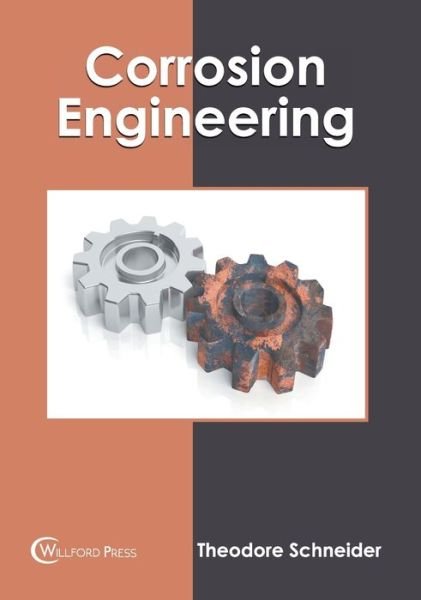 Cover for Theodore Schneider · Corrosion Engineering (Hardcover Book) (2022)
