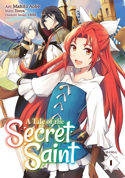 Cover for Touya · A Tale of the Secret Saint (Manga) Vol. 1 - A Tale of the Secret Saint (Manga) (Paperback Book) (2021)