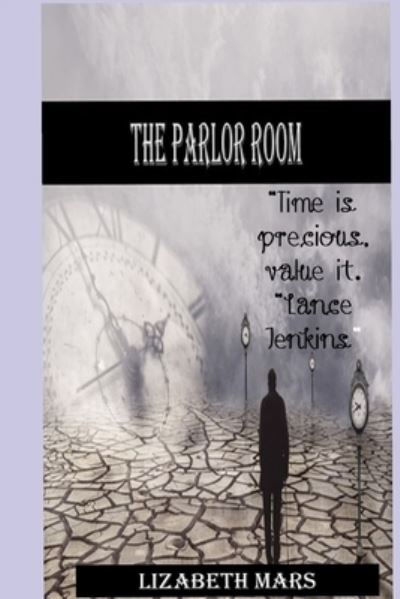 The parlor room - Lizabeth Mars - Książki - Independently Published - 9781653392421 - 19 października 2020