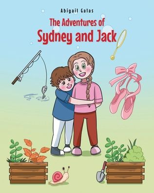 Cover for Abigail Galas · The Adventures of Sydney and Jack (Paperback Book) (2021)