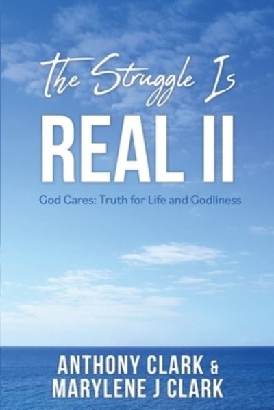 Cover for Anthony Clark · Struggle Is REAL II : God Cares (Book) (2022)