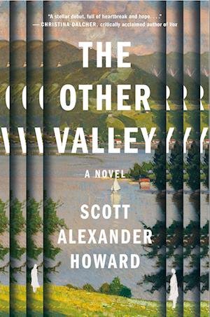 Cover for Scott Alexander Howard · The Other Valley: A Novel (Paperback Book) (2024)