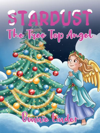 Cover for Bonnie Linder · Stardust: The Tree Top Angel (Paperback Book) (2023)