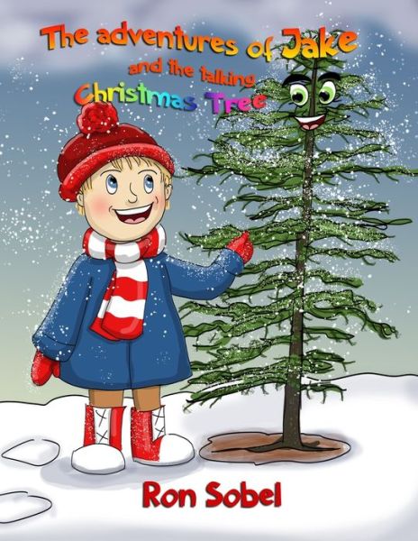 Cover for Ron Sobel · The Adventures Of Jake And The Talking Christmas Tree (Paperback Book) (2019)