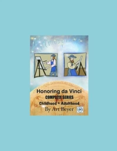 Cover for Art Beyer · Honoring da Vinci Complete Series (Pocketbok) (2019)