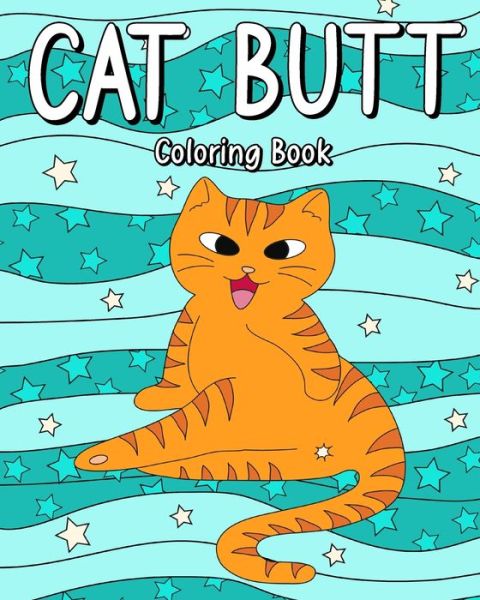 Cover for Paperland · Cat Butt Coloring Book (Paperback Bog) (2024)