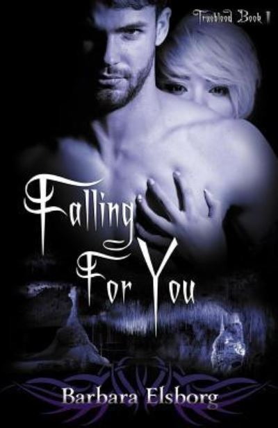 Cover for Barbara Elsborg · Falling for You (Paperback Book) (2018)