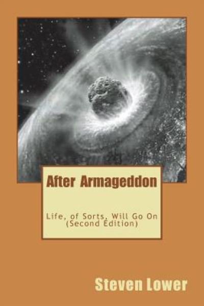 Cover for Steven Lower · After Armageddon (Paperback Book) (2018)
