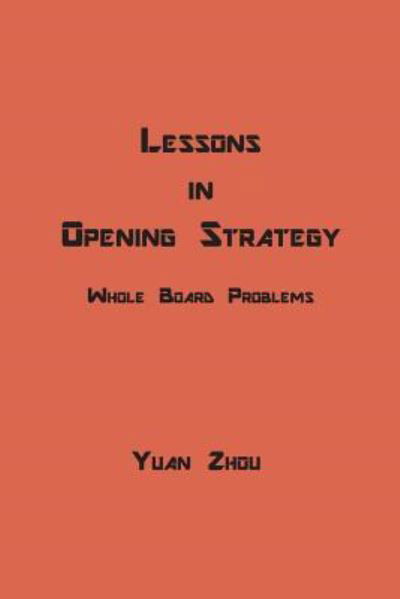 Cover for Yuan Zhou · Lessons in Opening Strategy (Taschenbuch) (2018)