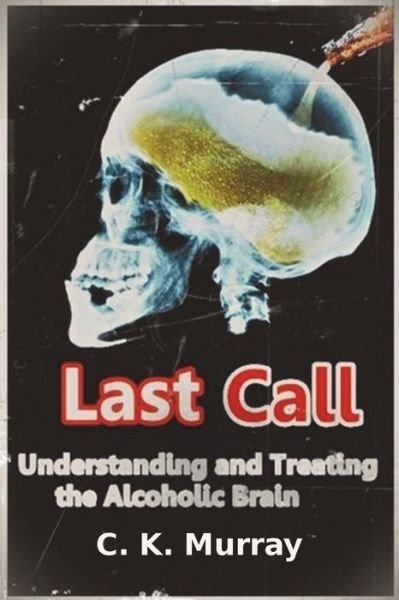 Cover for C K Murray · Last Call (Paperback Book) (2018)