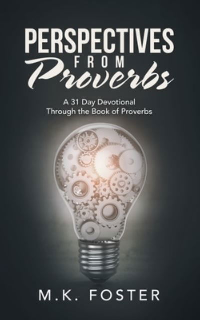 Cover for M K Foster · Perspectives from Proverbs (Paperback Book) (2020)