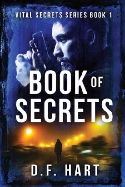 Cover for D. F. Hart · Book of Secrets (Buch) (2019)