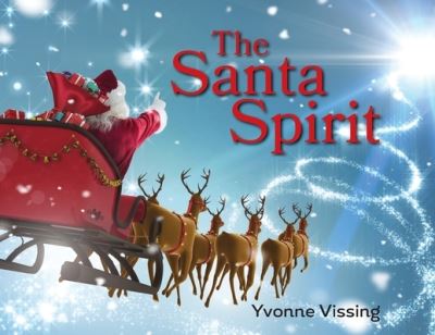 Cover for Yvonne Vissing · The Santa Spirit (Pocketbok) (2020)