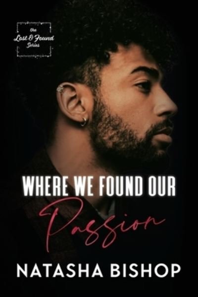 Cover for Natasha Bishop · Where We Found Our Passion (Bok) (2022)