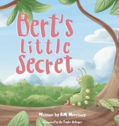 Cover for Rm Morrissey · Bert's Little Secret (Hardcover Book) (2022)