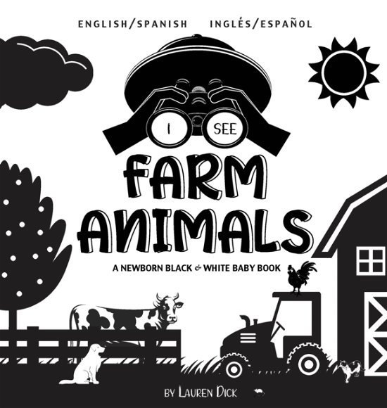 Cover for Lauren Dick · I See Farm Animals (Inbunden Bok) (2021)