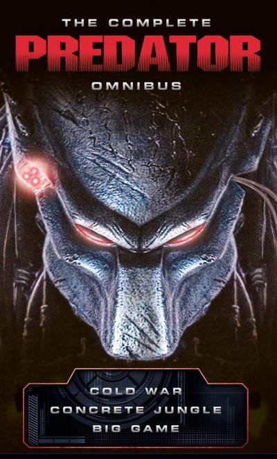 The Complete Predator Omnibus - Nathan Archer - Bøker - Titan Books Ltd - 9781785653421 - 30. januar 2018