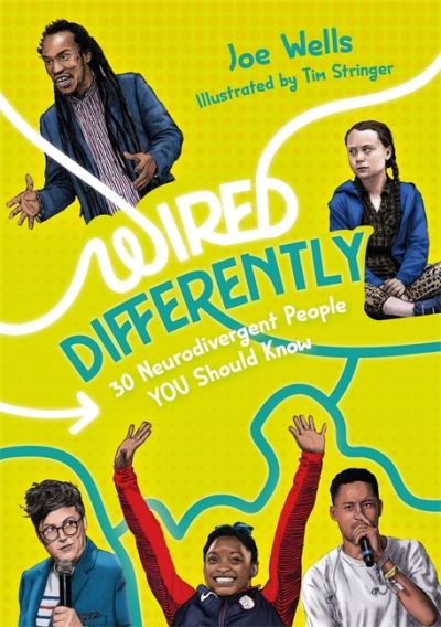 Cover for Joe Wells · Wired Differently – 30 Neurodivergent People You Should Know (Paperback Bog) [Illustrated edition] (2022)