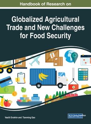 Cover for Handbook of Research on Globalized Agricultural Trade and New Challenges for Food Security (Innbunden bok) (2019)