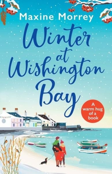 Cover for Maxine Morrey · Winter at Wishington Bay: A heartwarming, uplifting romance from Maxine Morrey (Pocketbok) (2020)