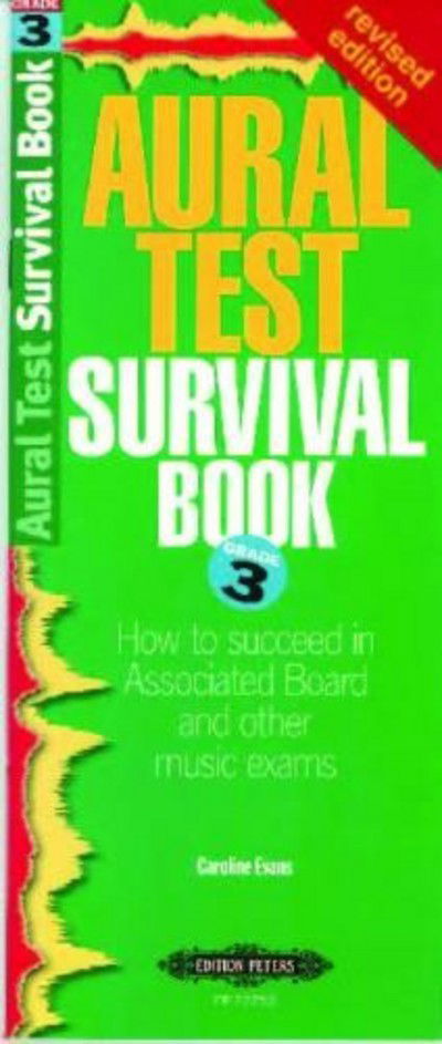 Cover for Caroline Evans · Aural Test Survival Book, Grade 3 (Book) [Rev. edition]