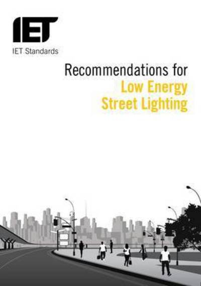 Cover for The Institution of Engineering and Technology · Recommendations for Energy-efficient Exterior Lighting Systems - IET Standards (Paperback Bog) (2015)