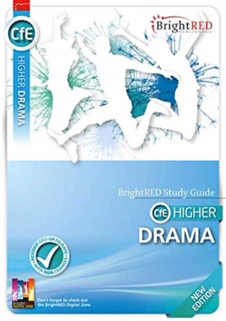 BrightRED Study Guide CfE Higher Drama - New Edition - Kerry Reith - Kirjat - Bright Red Publishing - 9781849483421 - perjantai 29. tammikuuta 2021