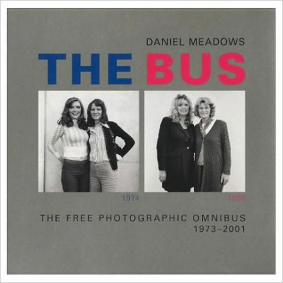 Cover for Daniel Meadows · The Bus (Paperback Book) (2001)