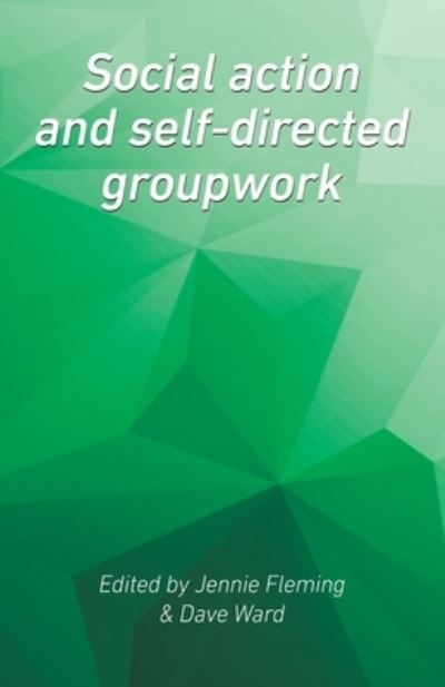 Cover for Jennie Fleming · Social Action and Self-Directed Groupwork (Paperback Book) (2019)