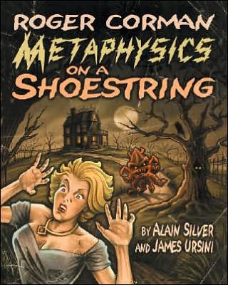 Cover for Alain Silver · Roger Corman: Metaphysics on a Shoestring (Paperback Book) (2021)