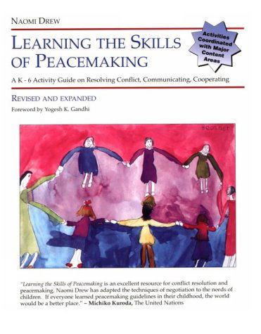 Learning the Skills of Peacemaking, Revised and Expanded - Naomi Drew - Bøger - Jalmar Press - 9781880396421 - 1. maj 1995