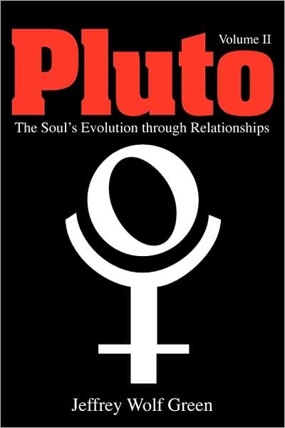 Cover for Jeffrey Wolf Green · Pluto: The Soul's Evolution Through Relationships (Taschenbuch) [2 Revised edition] (2009)