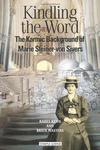 Cover for Brien Masters · Kindling the Word: The Karmic Background of Marie Steiner-von Sivers (Paperback Book) (2012)