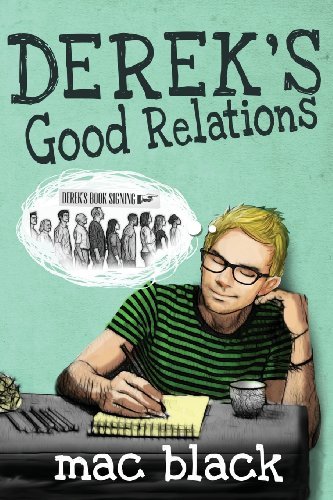 Cover for Mac Black · Derek's Good Relations - Derek (Pocketbok) [First edition] (2013)