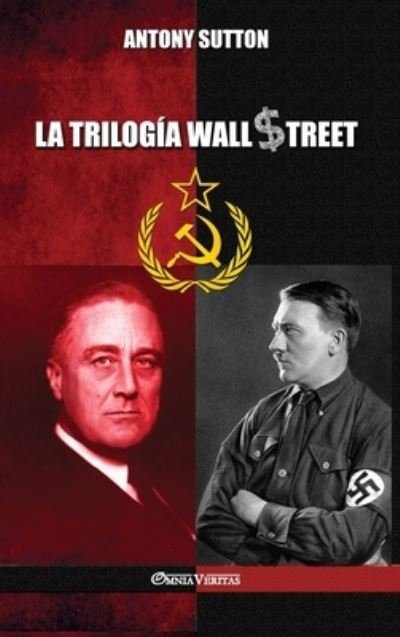 Cover for Antony Sutton · La trilogia de Wall Street (Hardcover Book) (2021)