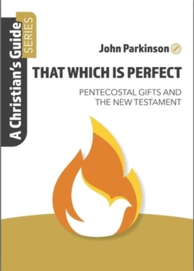 Cover for John Parkinson · That Which Is Perfect (Book) (2023)