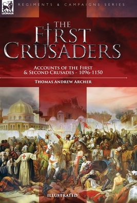 Cover for Thomas Andrew Archer · First Crusaders (Book) (2022)