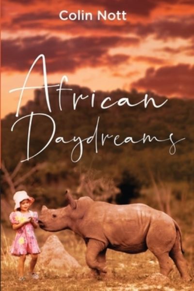 Cover for Colin Nott · African Daydreams (Paperback Book) (2020)