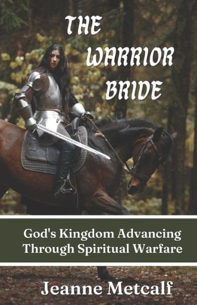 Cover for Jeanne Metcalf · The Warrior Bride (Paperback Bog) (2021)